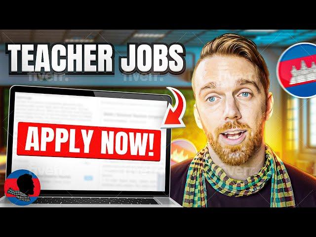 Teaching JOBS Cambodia - HOW and WHERE to Apply