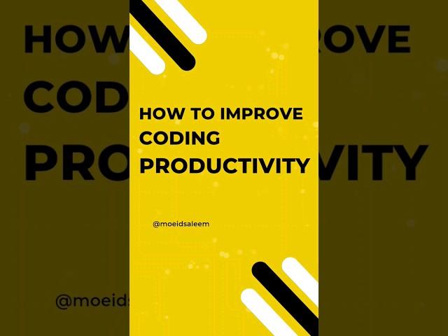 how to improve coding productivity