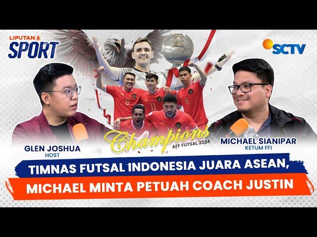 Timnas Indonesia Rayakan Juara Futsal ASEAN, Ketum FFI Michael Sianipar Minta Petuah Coach Justin