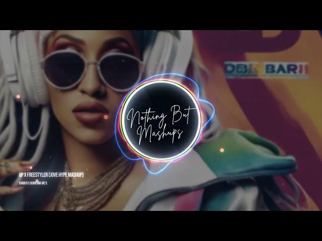 Up x Freestyler (Jove Hype Mashup)