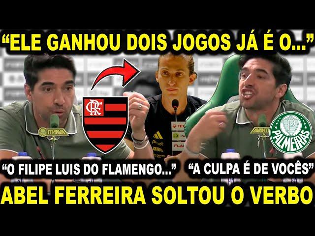 ABEL FERREIRA SOLTOU O VERBO SOBRE O FILIPE LUIS NO FLAMENGO: "ELE GANHOU 2 JOGOS E JÁ É..."