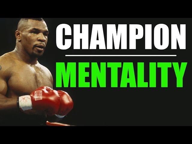 CHAMPION MENTALITY - Mike Tyson Motivation