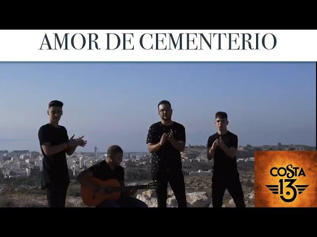 COSTA TRECE - AMOR DE CEMENTERIO (PROD JSHANCHEZ)