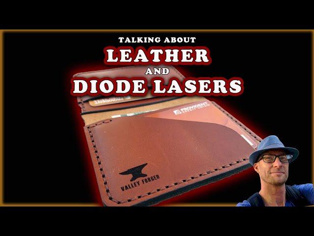 Talking Leather and Diode Lasers