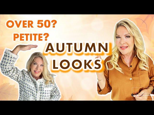 PETITE AND OVER 50? HERE'S WHAT TO WEAR FOR AUTUMN