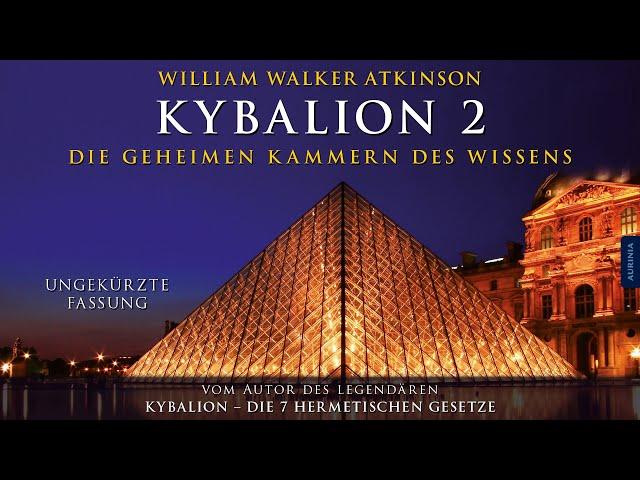 Kybalion 2: 04 Bildung des Verstandes