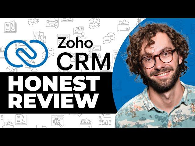 Zoho CRM Honest Review - Watch Before Using