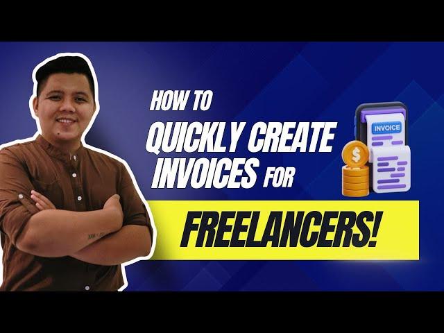 How to quickly create invoices for freelancers (FOR FREE 2024)