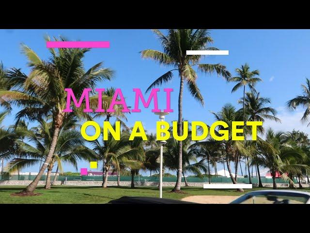 Travelling to Miami on a Budget