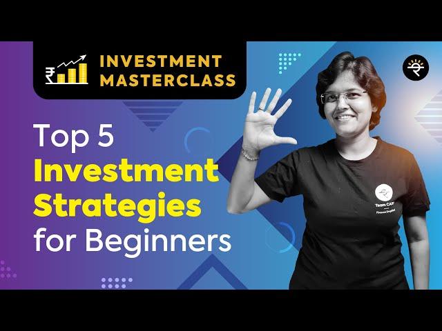 Top 5 Investment Strategies for Beginners | Investment Masterclass