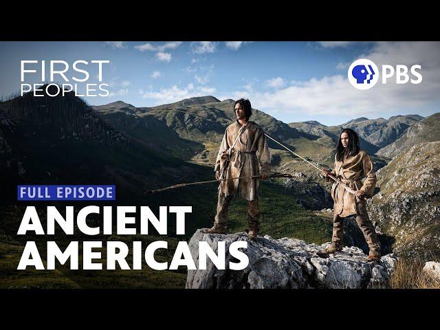 The Ancient Tribes That Settled the Americas | First Peoples | Full Episode 1 | PBS