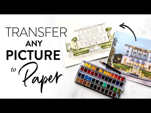 How to QUICKLY transfer ANY image to paper - Art Hack