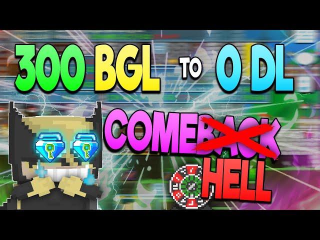 GROWTOPIA | 300 BGL TO 0DL COMEHELL CSN! | GROWTOPIA CASINO Vlog #10-2