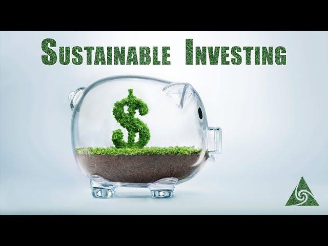 Sustainable Investing & Asset Growth