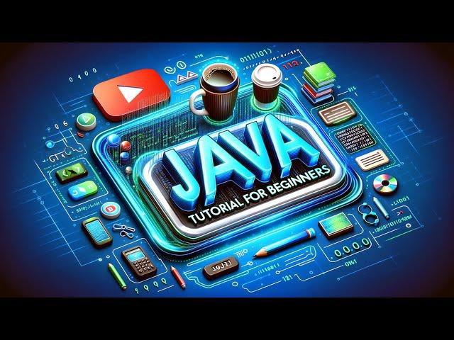 Java Tutorial for Beginners | Full Course