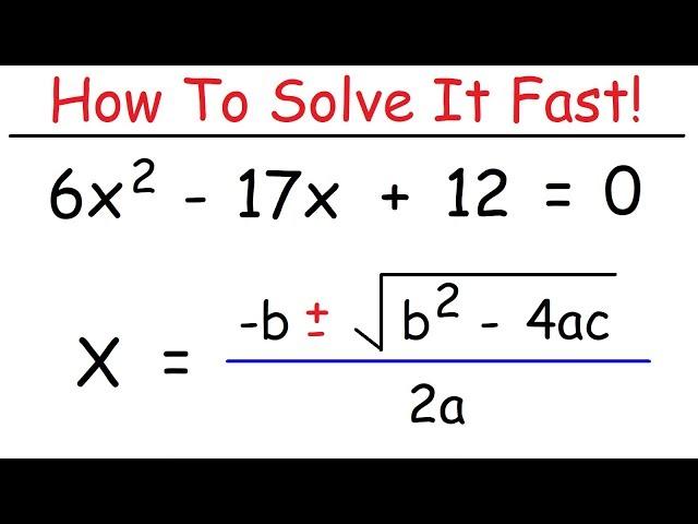 How To Solve Quadratic Equations Using The Quadratic Formula