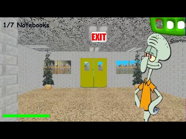 Squidward's Basics in Education and Learning (Baldi's Basics mod)