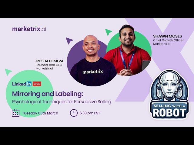 Mirroring and Labeling | Psychological Techniques for Persuasive Sell : E13