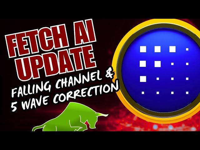 (FET) Fetch AI : Technical Analysis Update // Falling Channel + 5 Wave Correction vs ABC Completed