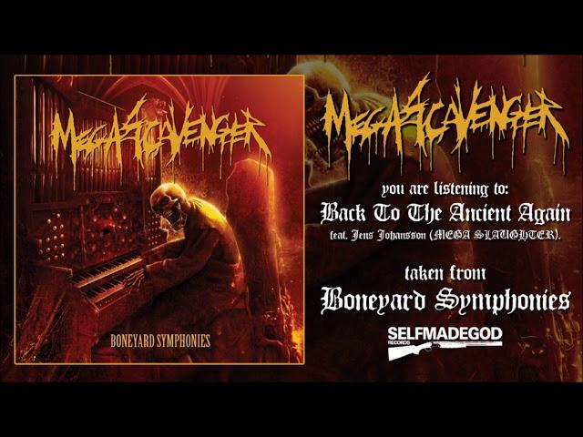 MEGASCAVENGER - Back To The Ancient Again (feat. Jens Johansson of MEGA SLAUGHTER)