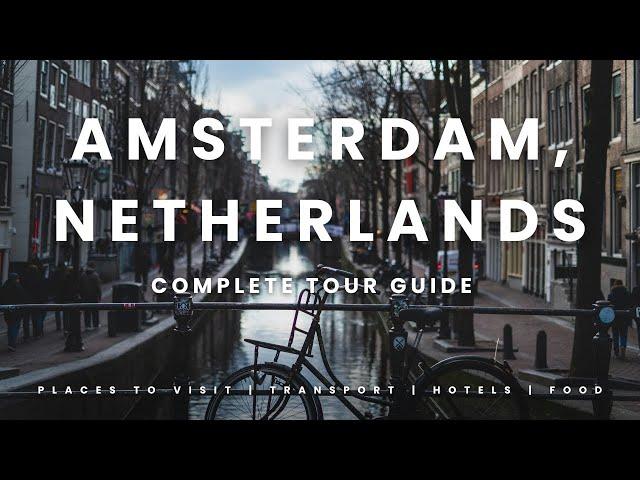 Bucket List Destinations-Amsterdam#AmsterdamTravelGuide #BucketListDestinations #AmsterdamTours