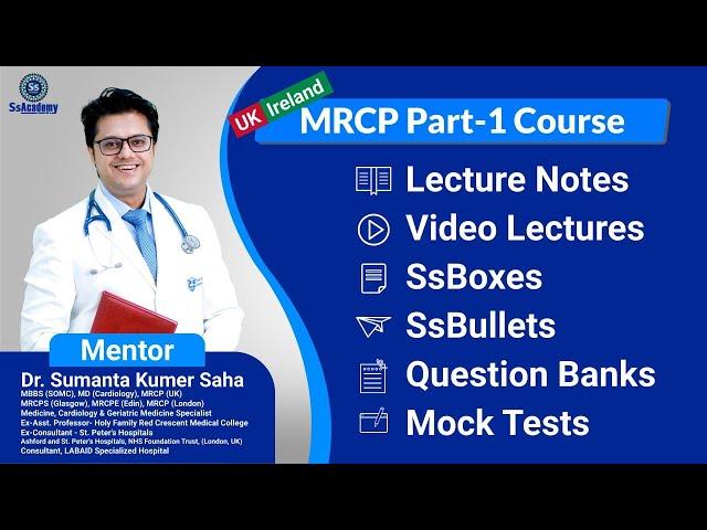 MRCP Part - 1 Preparation (Online course content by SsAcademy)