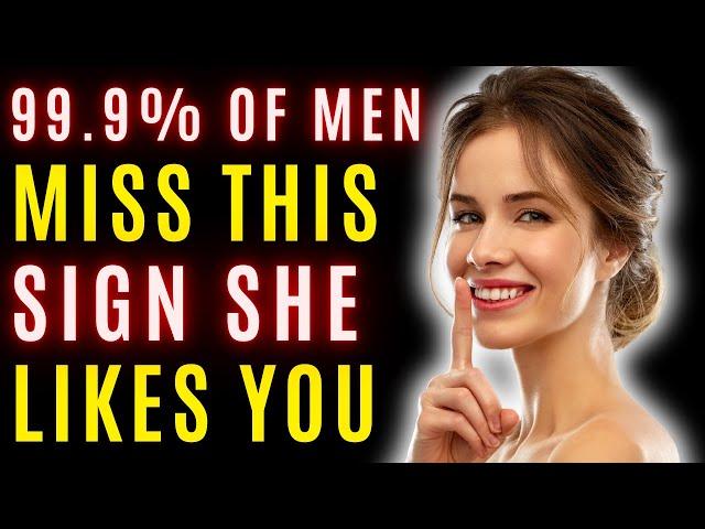 14 Major Signs She Likes You (Don't Miss!) // Psych2Now