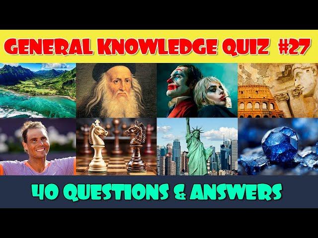 General Knowledge Trivia Quiz (Part 27)