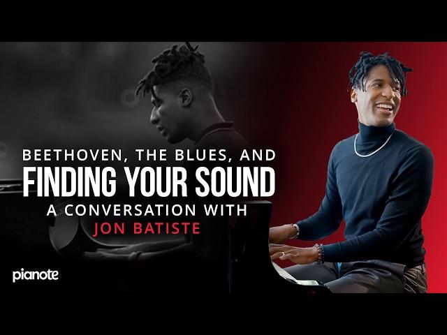 Beethoven, The Blues and Finding Your Sound (A Conversation With Jon Batiste)