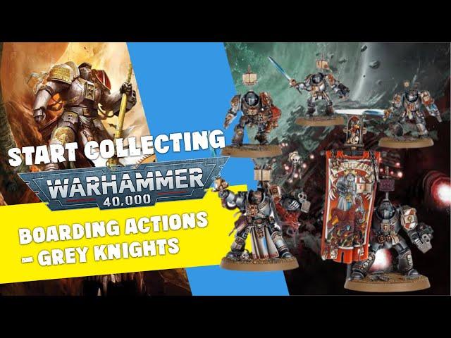 Start Collecting Warhammer 40,000 Boarding Actions: Grey Knights