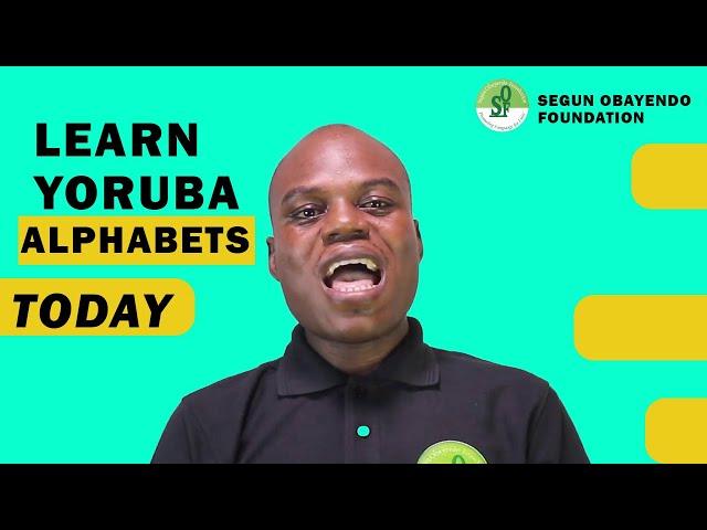 LEARN YORUBA ALPHABETS QUICKLY|| (THE EASY WAY)