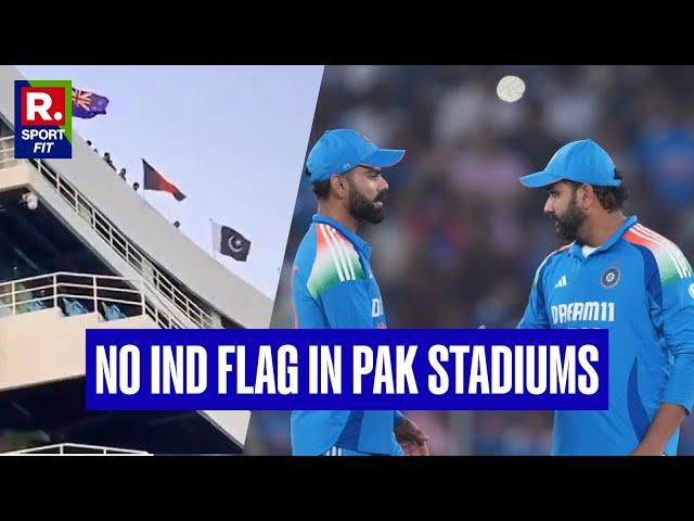 Pakistan Stoop to New Low Ahead of Champions Trophy 2025, REFUSE to Display India's Flag in Stadiums