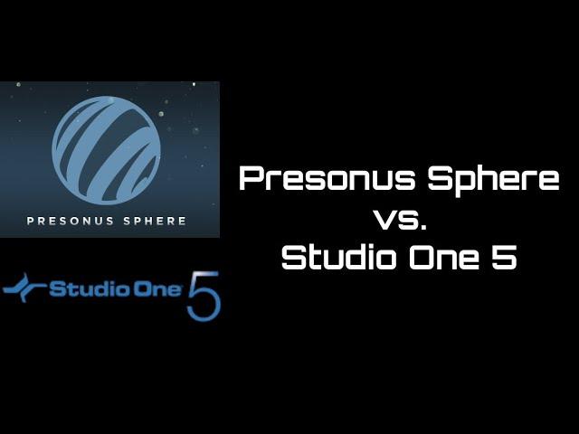 Studio One 5 Upgrade vs Sphere