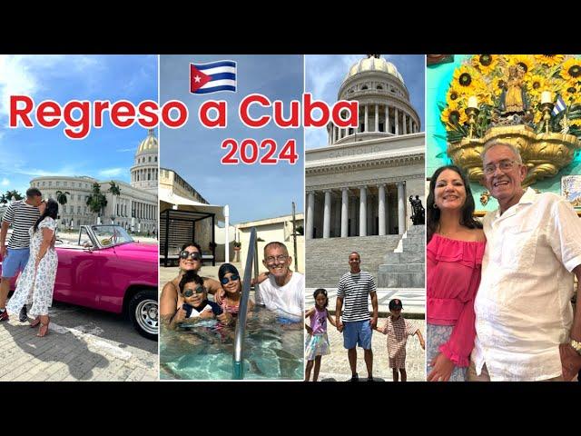 REGRESO A CUBA 2024  REENCUENTRO CON MI PAPÁ | VIAJE A CUBA LA HABANA 2024 | COMO NOS FUE | VLOG