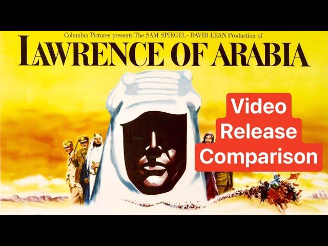 Lawrence of Arabia (1962) Video Release Comparison