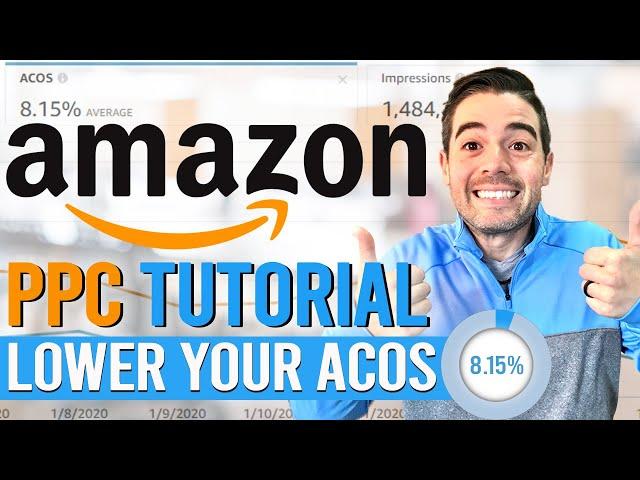 Amazon PPC Tutorial-2020 | Step by Step Amazon FBA Advertising Strategy to Lower Your ACOS