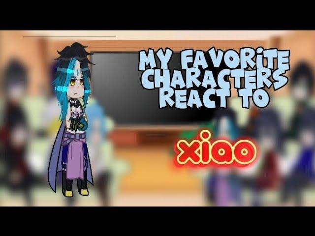 my favorite characters react to them|xiao 5/10|moon.alqxw||shipp