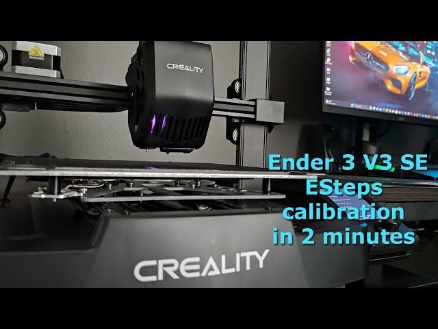 ESteps calibration in 2 min on Ender 3 V3 SE direct drive extruder