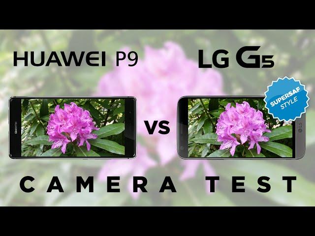 Huawei P9 vs LG G5 DUAL Camera Test Comparison