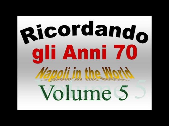 Ricordando gli Anni 70 - Volume 5