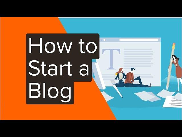 How to Start a Blog in 2020 Step by Step