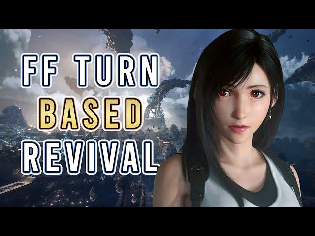 Final Fantasy's Return to Turn Based Will Be MASSIVE