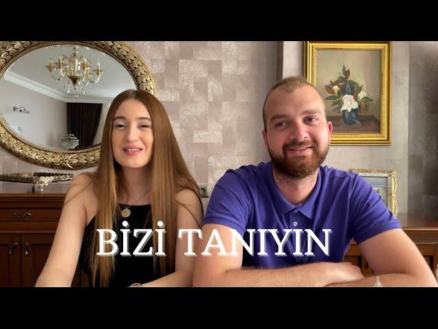 BİZİ TANIYIN| NASIL TANIŞTIK‍️‍ | NE İŞ YAPIYORUZ| MERAK ETTİKLERİNİZ