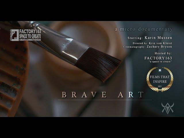 Brave Art (Short Documentary)