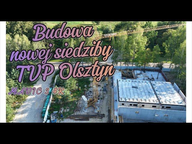 Budowa nowej siedziby TVP Olsztyn | 28.08.2024 | Mavic 3