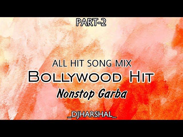 All Hit Bollywood Nonstop Garba Mix | #2024 | Part-2 | Ganapti Special Mix | Dj Harshal & Dj Parth