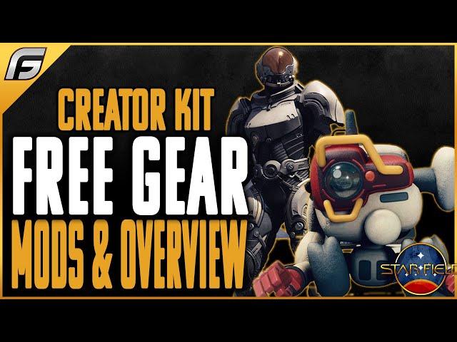 Starfield CREATOR KIT FREE GEAR, FREE MODS, Paid Mods, Environmental, Best Mods - Tutorial, Tips