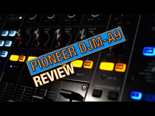 Pioneer DJM-A9 = Better Sound Quality for All | DJ Mixer Review