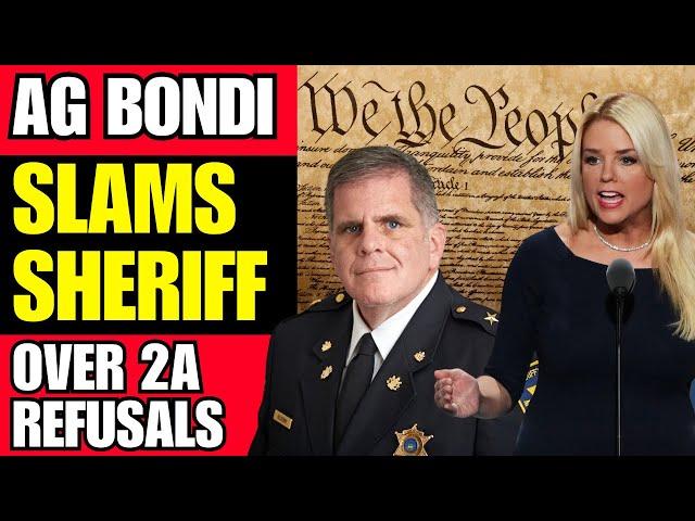 AG Bondi SLAMS Sheriff Over 2A REFUSALS
