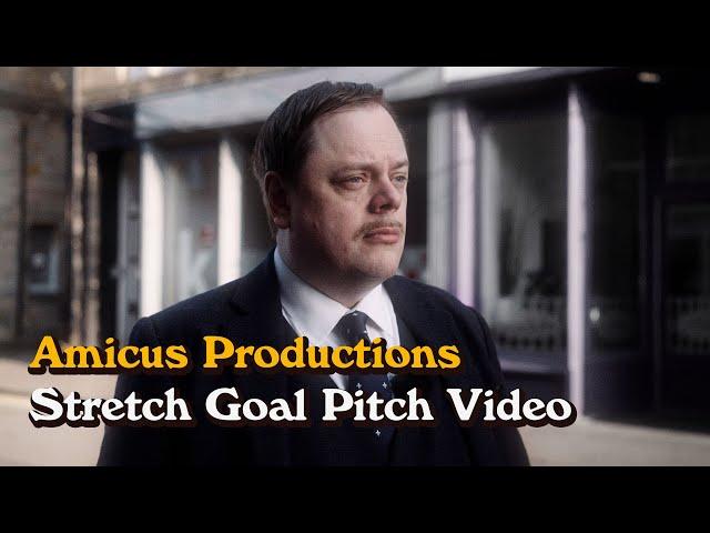 Amicus Productions Stretch Goals